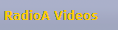 RadioA Videos